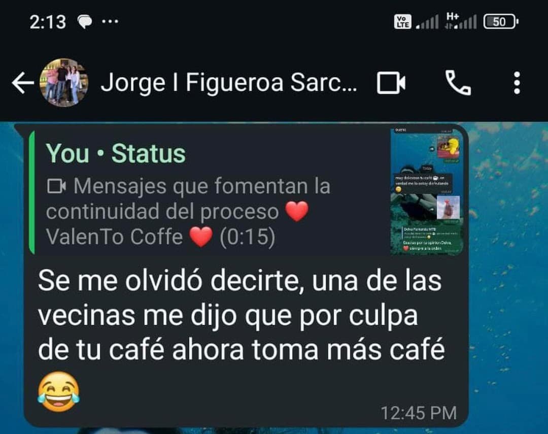 Captura de WhatsApp de Jorge Figueroa contando que hasta su vecina empezó a tomar más café